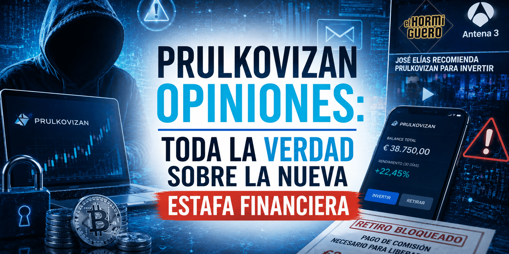 Prulkovizan Opiniones: Toda la Verdad Sobre la Nueva Estafa Financiera