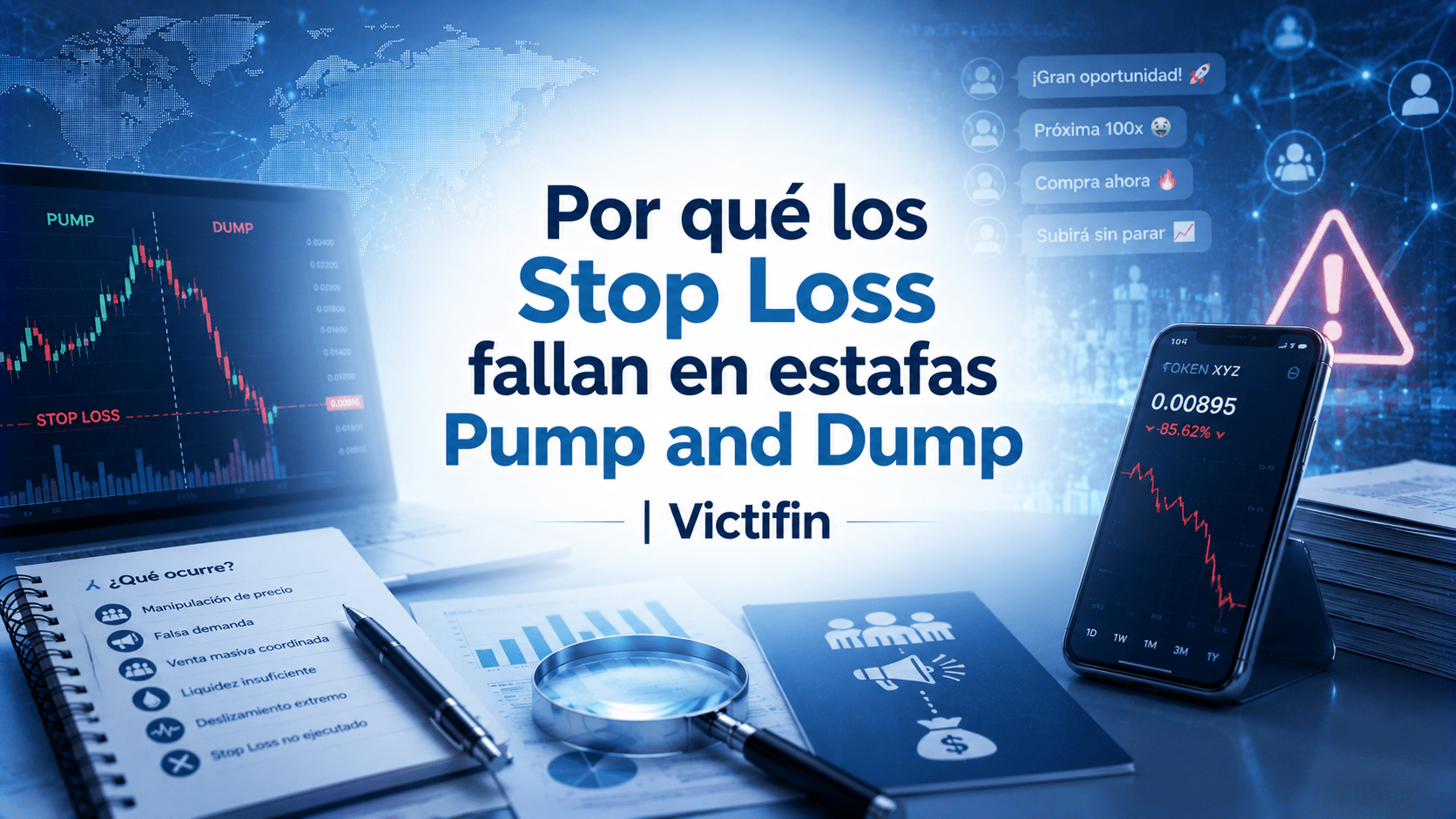 Por qué los Stop Loss fallan en estafas Pump and Dump | Victifin
