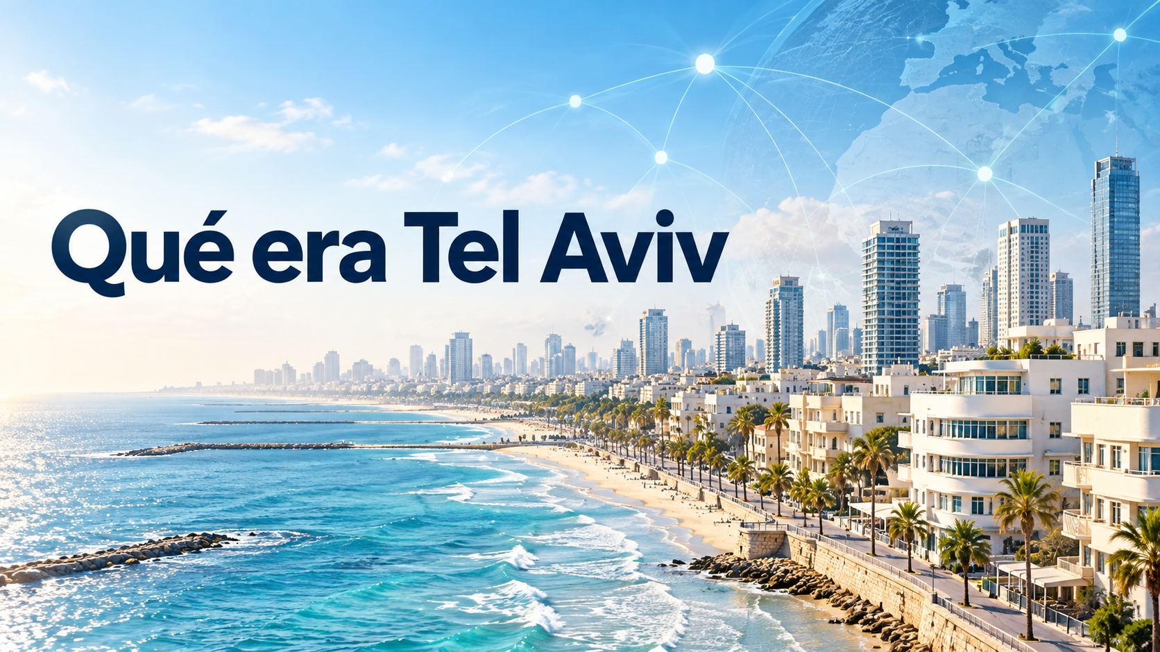 ## Qué era Tel Aviv